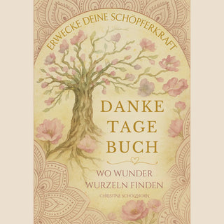 Danke-Tage-Buch-wo Wunder Wurzeln finden -Jetzt Versandkostenfrei